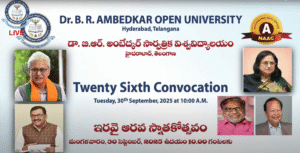 26th Convocation of Dr. B.R. Ambedkar Open University(BRAOU) - డా. బి.ఆర్. అంబేడ్కర్ ఓపెన్ యూనివర్సిటీ 26వ కాన్వొకేషన్
