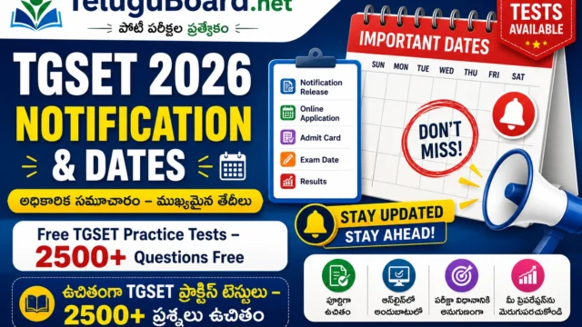 TGSET 2026 notification and important dates with free TGSET practice tests and 2500+ questions on TeluguBoard.net
