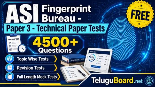 ASI Fingerprint Bureau Paper 3 Technical Paper Tests feature image showing 4500 plus questions, topic wise tests, revision tests, full length mock tests, free sticker, and TeluguBoard.net branding.