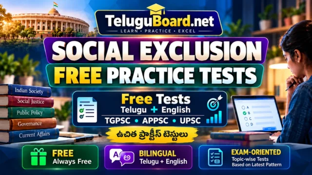 Social Exclusion Free Practice Tests with 78 tests and 1560 bilingual Telugu English MCQs for TGPSC APPSC UPSC.